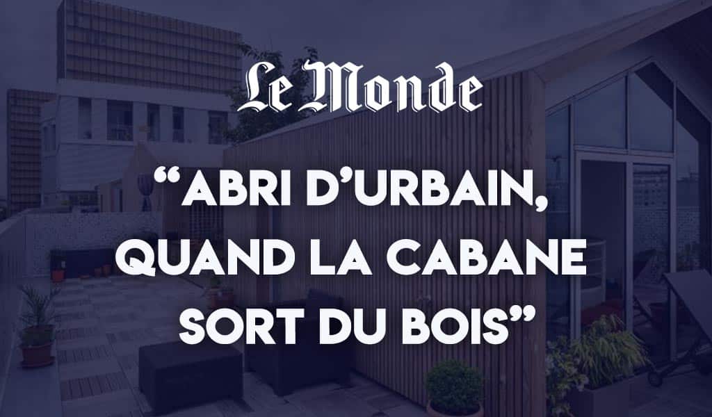 Abri urbain, quand la cabane sort du bois