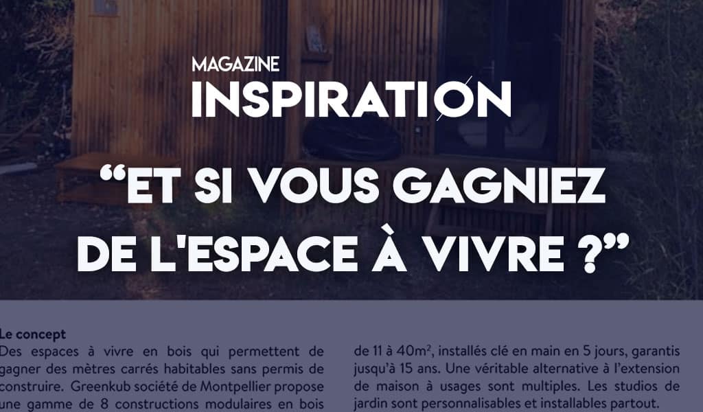 Et si vous gagniez de l'espace à vivre ? Inspiration magazine