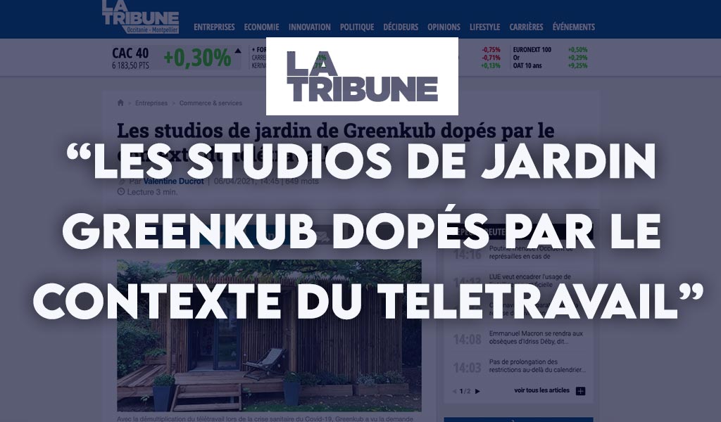 article-presse-studio-jardin-greenkub-la-tribune